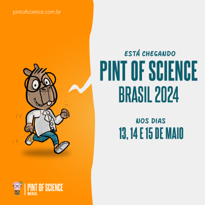 Zé Lopes avisando que o Pint of Science está chegando nos dias 13, 14 e 15 de maio